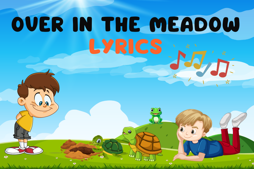 Over in the Meadow Lyrics